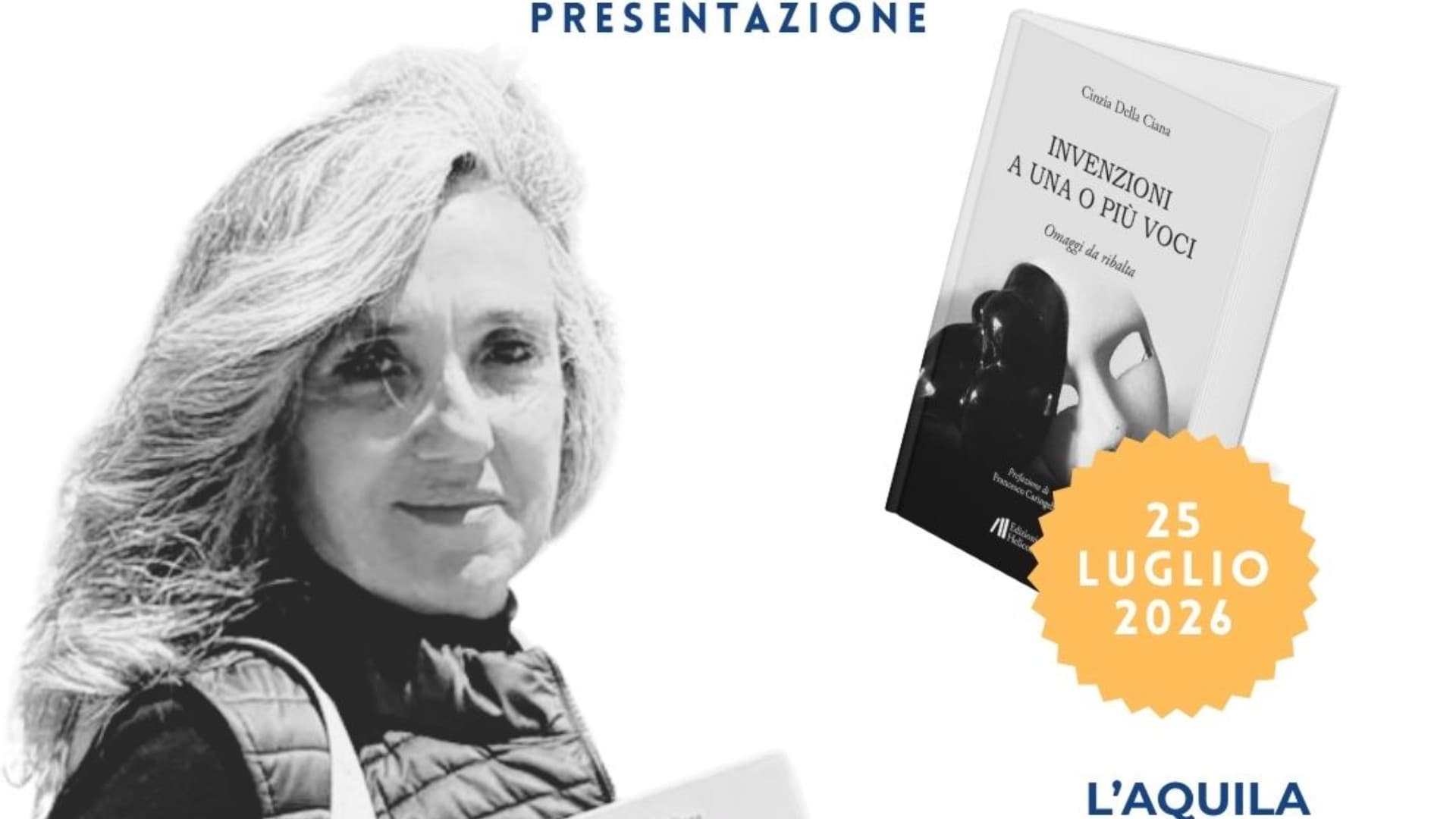L'Aquila, il Soroptimist Club presenta il nuovo libro di Cinzia Della Ciana: “Invenzioni a una o più voci. Omaggi da ribalta”