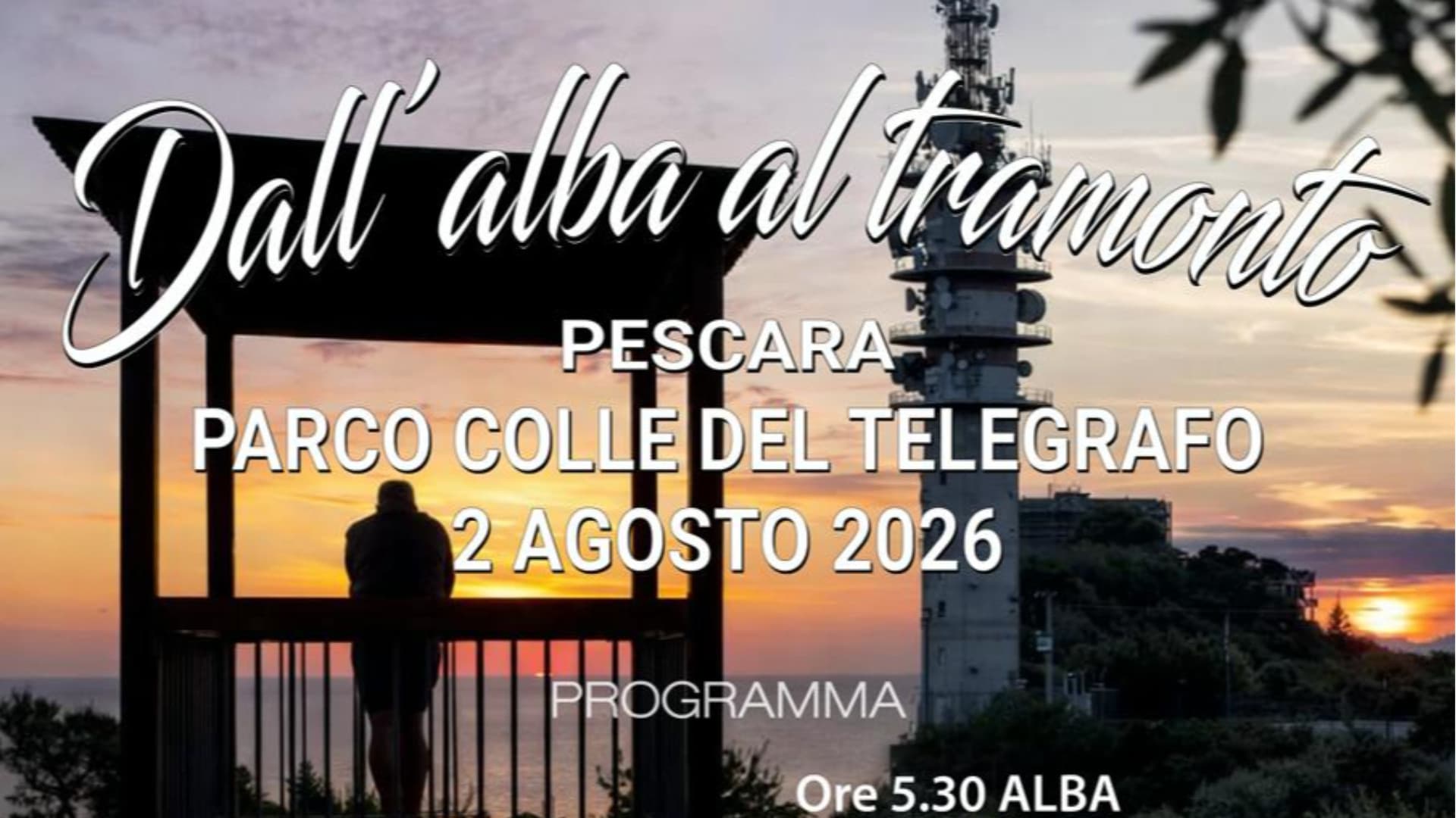 Pescara, al parco Colle del telegrafo il 2 agosto c'è "Dal tramonto all'alba"