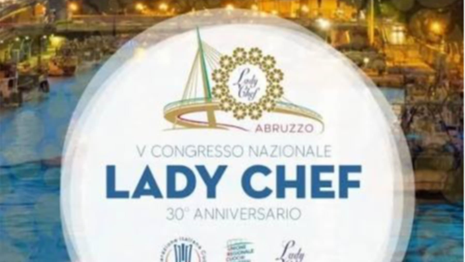 Pescara, Lady Chef a congresso in città per il trentesimo anniversario